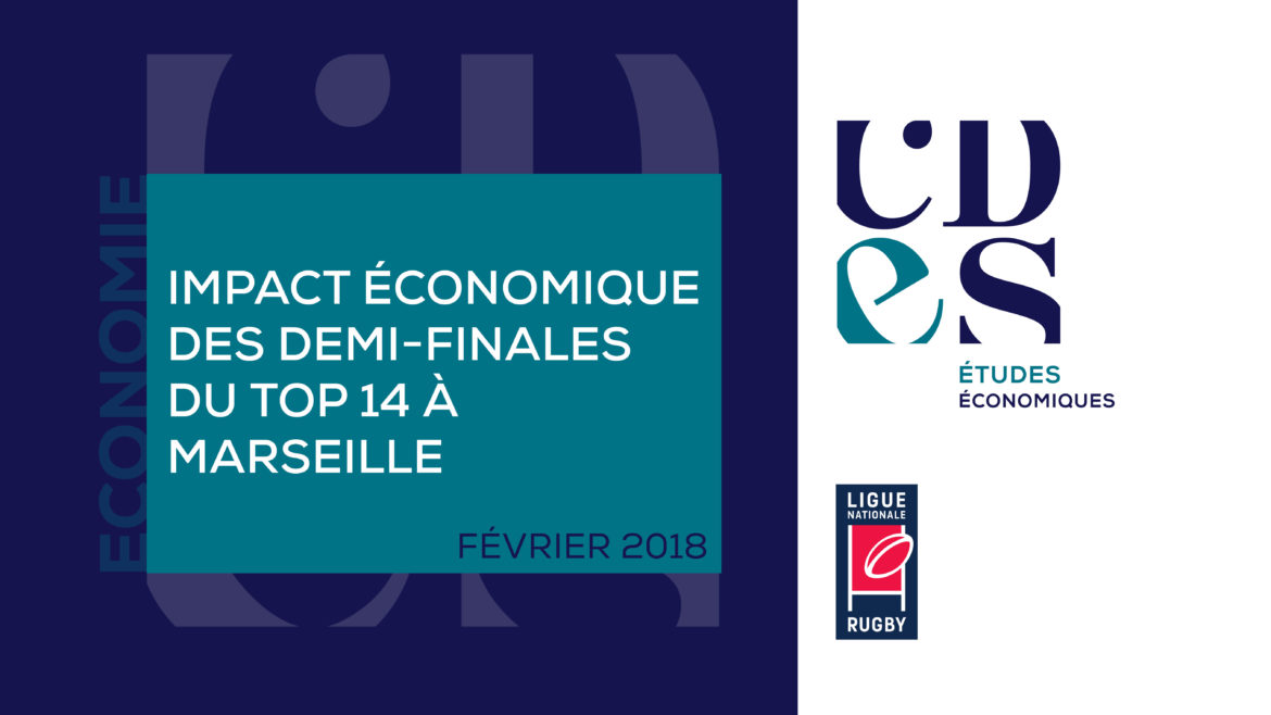 VISUEL ETUDES IMPACT ÉCONOMIQUE DES DEMI-FINALES DU TOP 14 À MARSEILLE